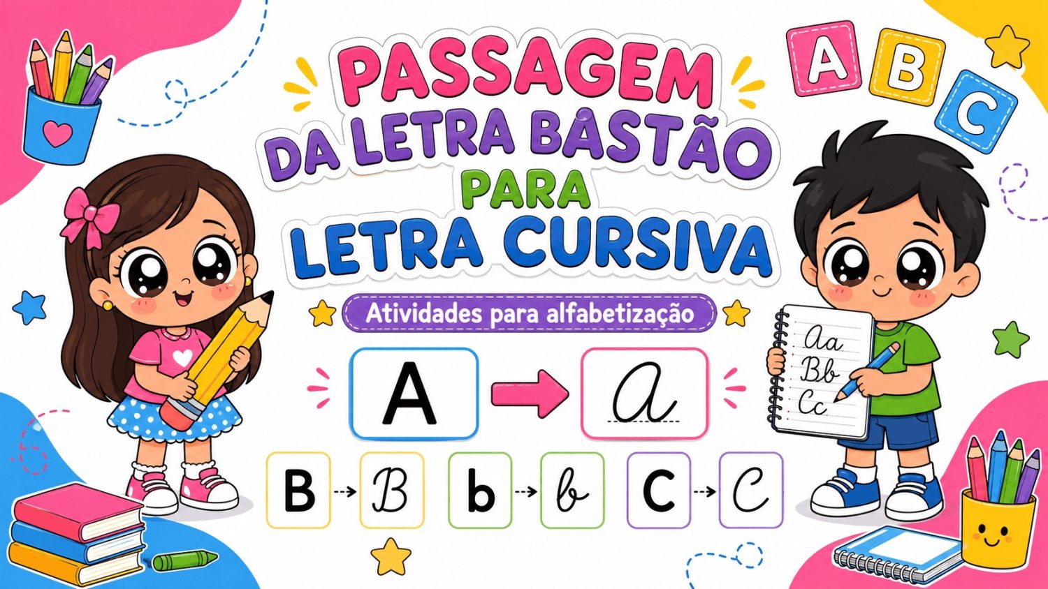 PASSAGEM LETRA BASTAO CURSIVA