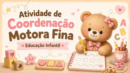 Atividade de Coordenacao Motora Fina