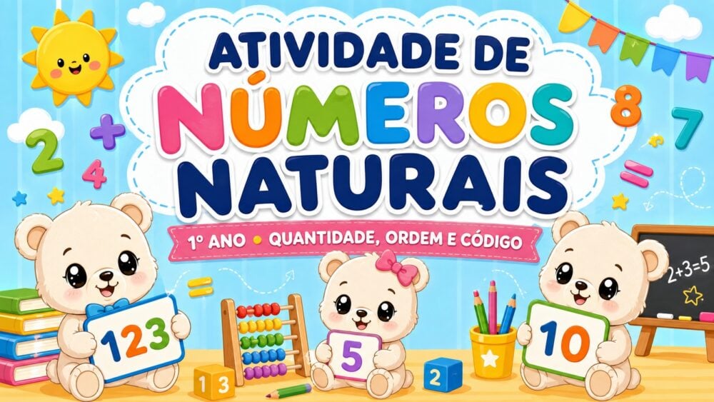Atividade de Numeros Naturais para o 1o Ano com Gabarito Gratis