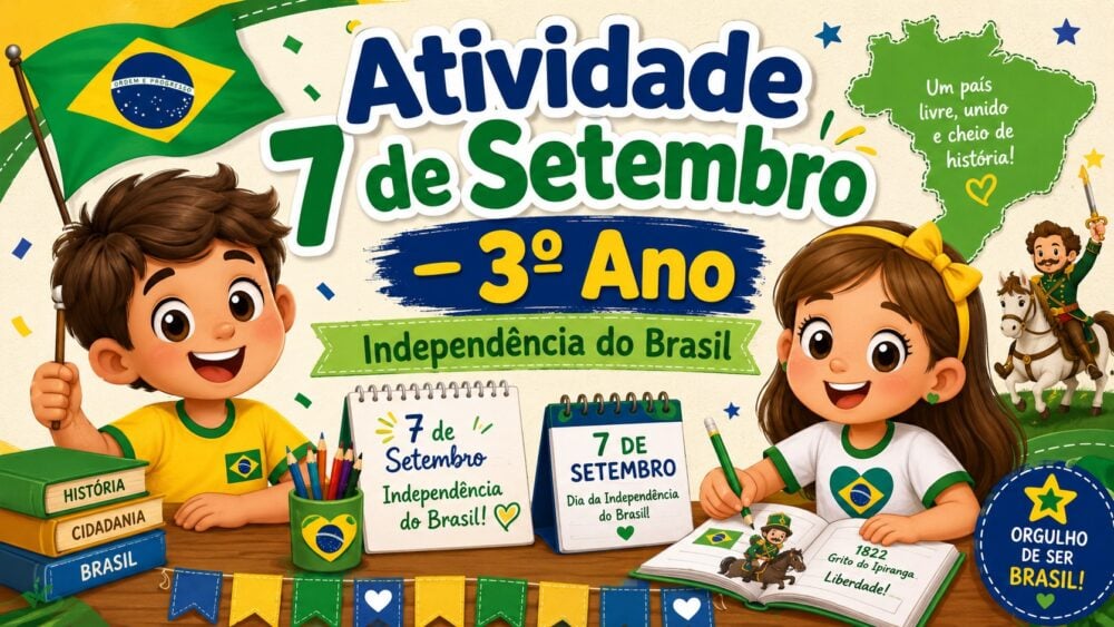 3° ano 7 de setembro