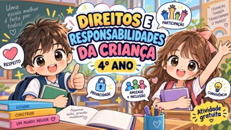 Direitos e Responsabilidades da Crianca – Atividade para o 4o Ano para baixar