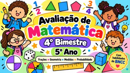 Avaliação de Matemática 4º Bimestre – 5º Ano com Gabarito e Habilidades da BNCC Capa Colorida de Avaliacao de Matematica
